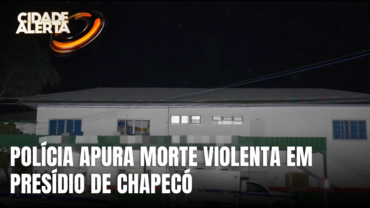 Polícia investiga morte de detento em penitenciária de Chapecó