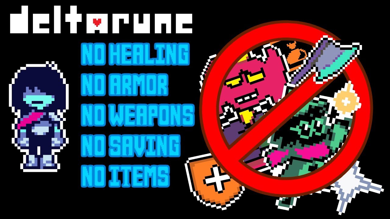 Deltarune NO HEALING & NO ITEMS RUN YouTube