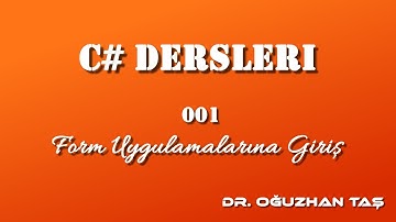 C# ile Form Uygulamalarına Giriş