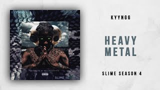 Watch Kyyngg Heavy Metal video