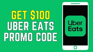 How To Get $100 Uber Eats Promo Code 2024 (HUGE DISCOUNTS)