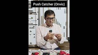 Push Catcher or Push Magnet