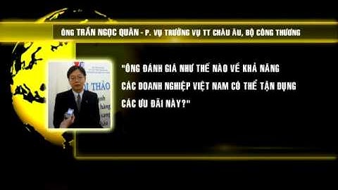 EU áp dụng quy chế ưu đãi thuế quan phổ cập mới