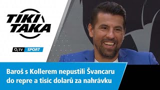 TIKI-TAKA: Baroš s Kollerem nepustili Švancaru do repre a tisíc dolarů za nahrávku