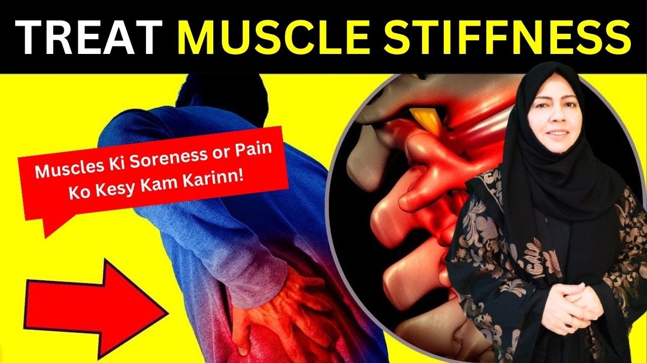 How to Treat Muscle Stiffness And Soreness Get Relief from Muscle