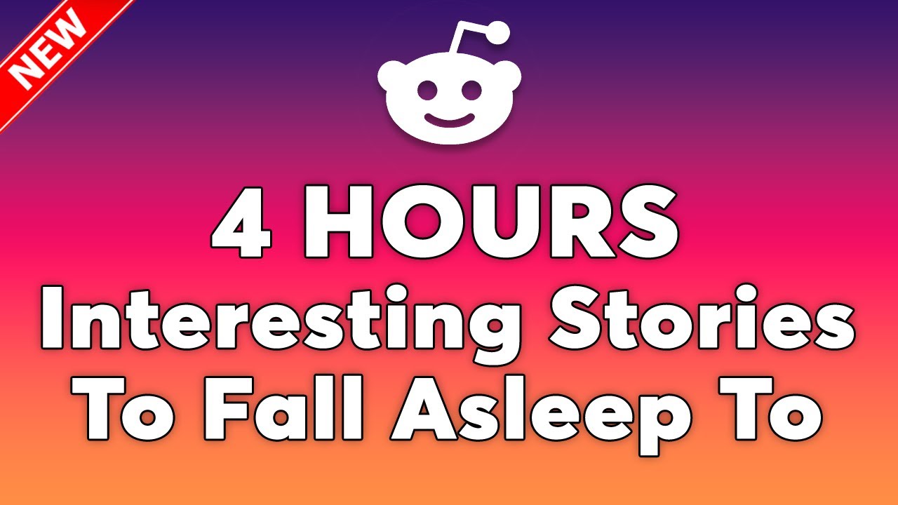4 HOURS Of Reddit Stories To Fall Asleep To | Reddit Stories for a Peaceful End to Your Day