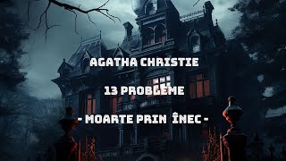 Agatha Christie - 13 probleme - 13. Moarte prin înec - 🎧 Audiobook