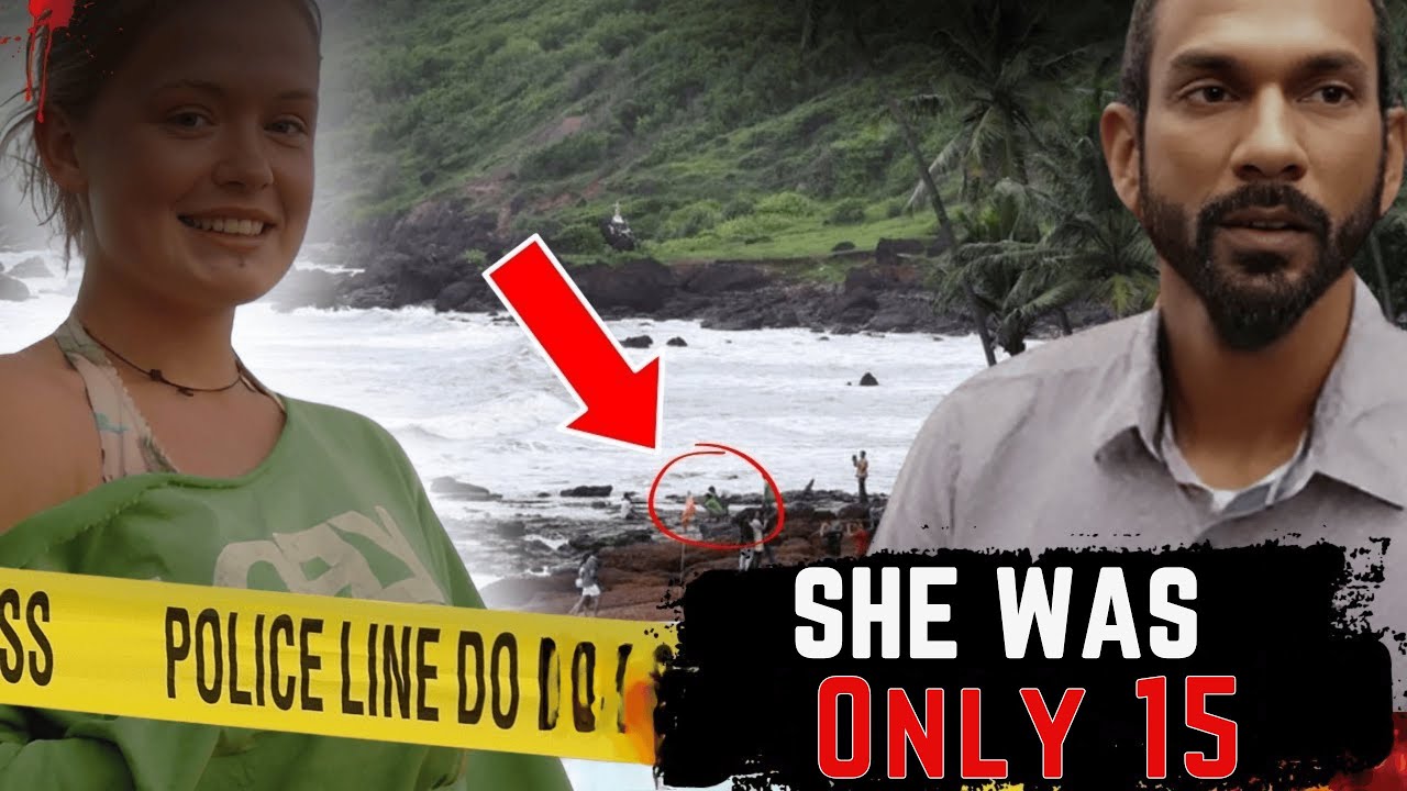 Goa’s DARK SECRET—The Chilling Case of Scarlett Keeling! (True Crime Documentry)
