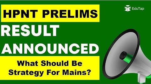 HP NT 2021 Prelims Result Out | HP NT Mains Preparation | Strategy and Guidance | HP NT 2021 | HPPSC