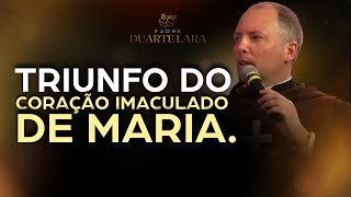 Colaborando no Triunfo do Coração Imaculado de Maria - Padre Duarte Lara