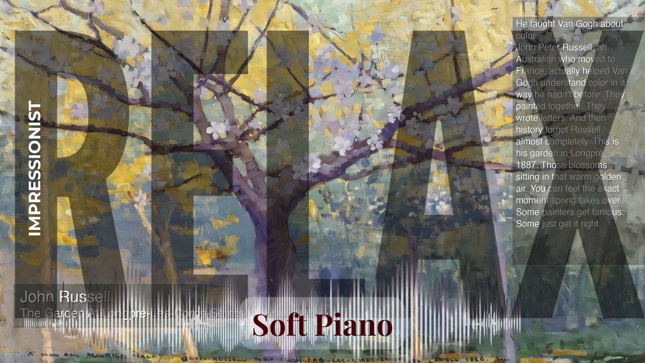 Relax - Soft Piano with Impressionist | Russell · The Garden At Longpre & others