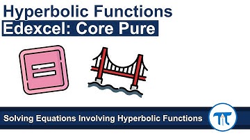 A Level Further Maths | Core Pure | Solving Equations involving Hyperbolic Functions