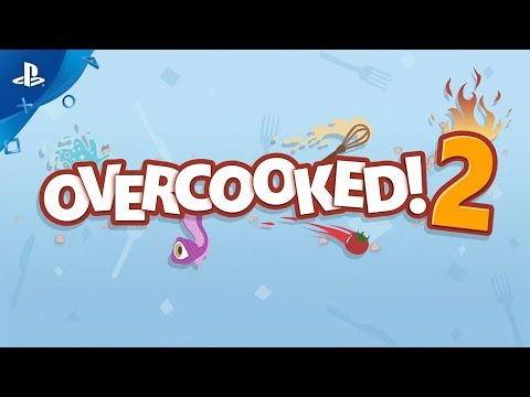 Overcooked 2! – Gameplay Features Trailer | PS4