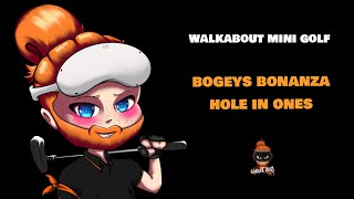 Walkabout Mini Golf - Bogeys Bonanza - Hole In Ones