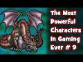 The Most Powerful Characters In Gaming Ever # 9