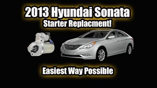 2013 Hyundai Sonata Starter Replacement - Step-by-Step Guide