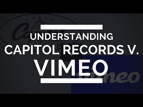Understanding Capitol Records v. Vimeo