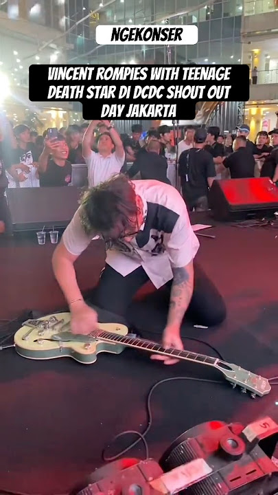 vincent rompies with teenage death star di dcdc shout out day jakarta