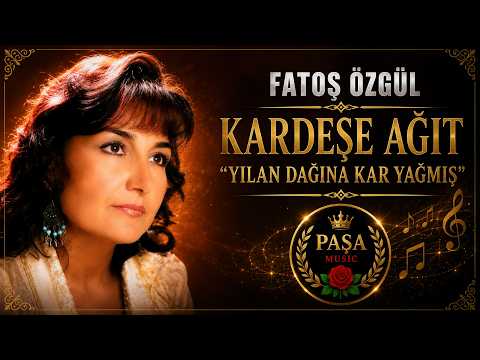 Fatoş Özgül - Yılan Dağına Kar Yağmış | Official Audio | Paşa Music