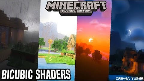 Minecraft PE 『Bicubic Shader』• Most Beautiful MCPE Ultra Realistic Shader Pack 「Bicubic Shader MCPE」