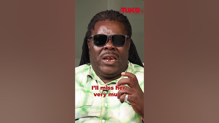 Kenyan veteran actor Makokha recalls last conversation with his late wife