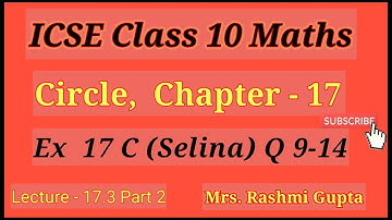 Circles | icse class 10 Maths | Geometry | Selina | Ch 17 Ex 17 C | Solution Q 9  - 14 |