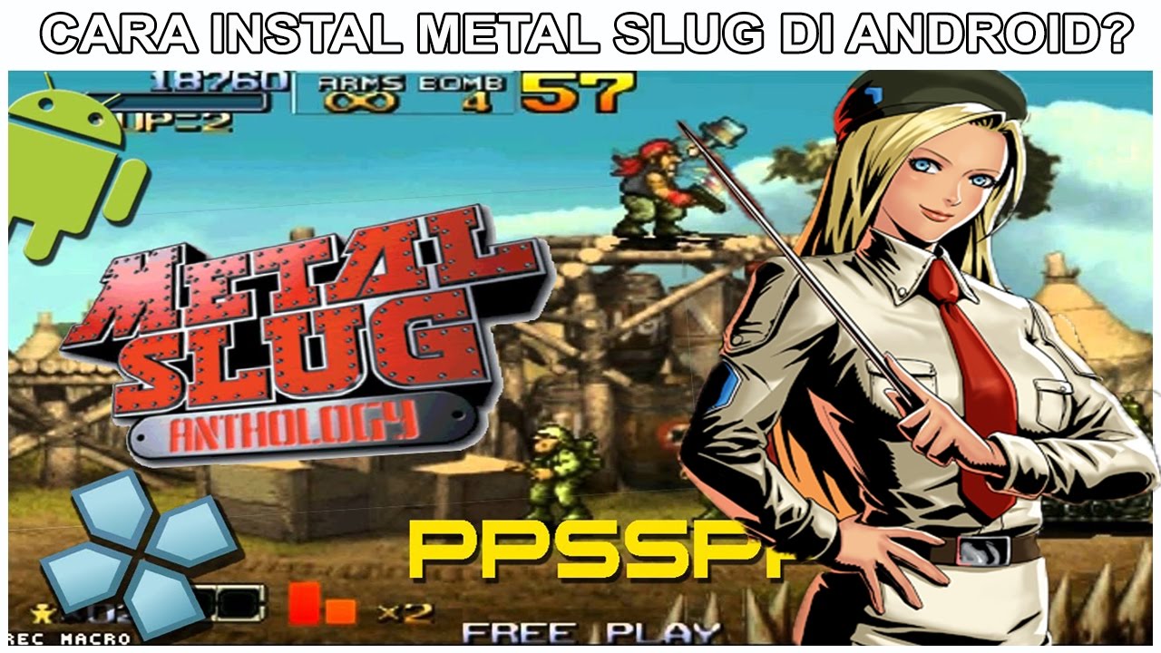 Metal slug 7. Игра Metal Slug для андроид.