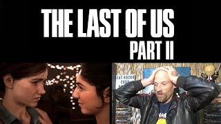 THE LAST OF US Part 2 - E3 Gameplay Reveal Trailer REACTION