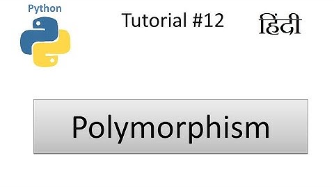 OOP in Python | Polymorphism in Python in Hindi #12