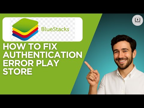 How to FIX “Authentication is Required” Error in Play Store on BlueStacks 5 (2025 Working Method)