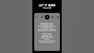 LYRIC LET IT BURN - TREASURE