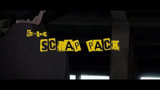 scrap pack v1 + 300 special teaser