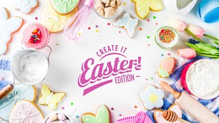 Create It: Easter Edition Week 2