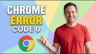 Fix Chrome Error Code 0 (Easy Guide)