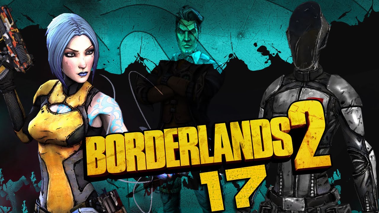 BORDERLANDS 2 17 Out Of Body YouTube borderlands-2-17-out-of-body-youtube