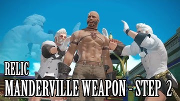 EW Relic- Step 2: Amazing Manderville Weapon - All Cutscenes