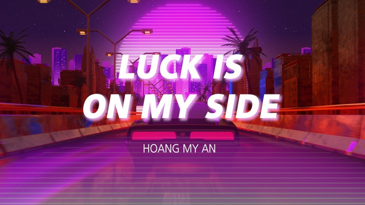 Hoàng Mỹ An | LUCK IS ON MY SIDE | Official Visualizer Video - YouTube