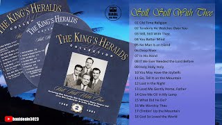 The King's Heralds Collection 2 - Still, Still With Thee (1949-1961)