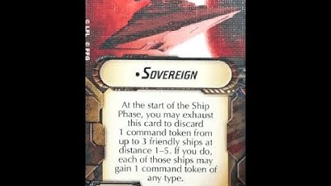 How-to use Title "Sovereign" - Star Wars Armada Explained (SWAE)