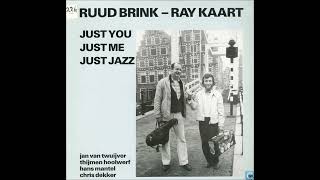 Ruud Brink &amp; Ray Kaart - Just You Just Me Just Jazz - 02 - Stardust