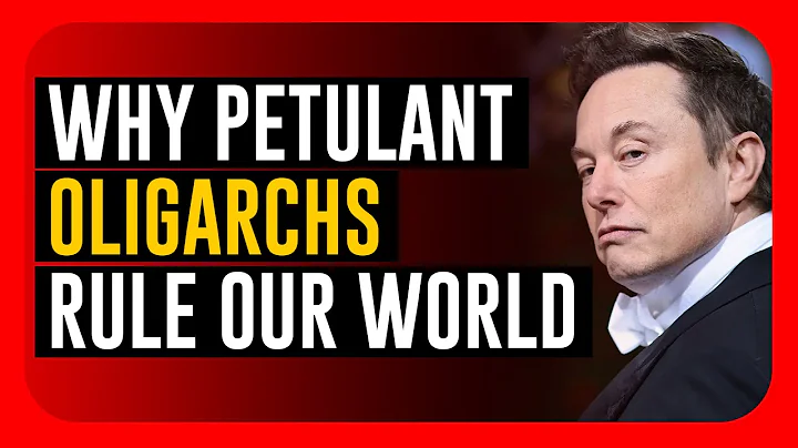 WHY PETULANT OLIGARCHS RULE OUR WORLD / PAUL KRUGM...