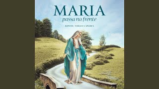 Terço / Maria Passa na Frente