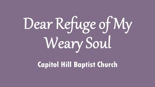 Dear Refuge of My Weary Soul chords