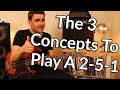 The 3 Concepts To Play A 2-5-1 - Walking Bass Series Part1
