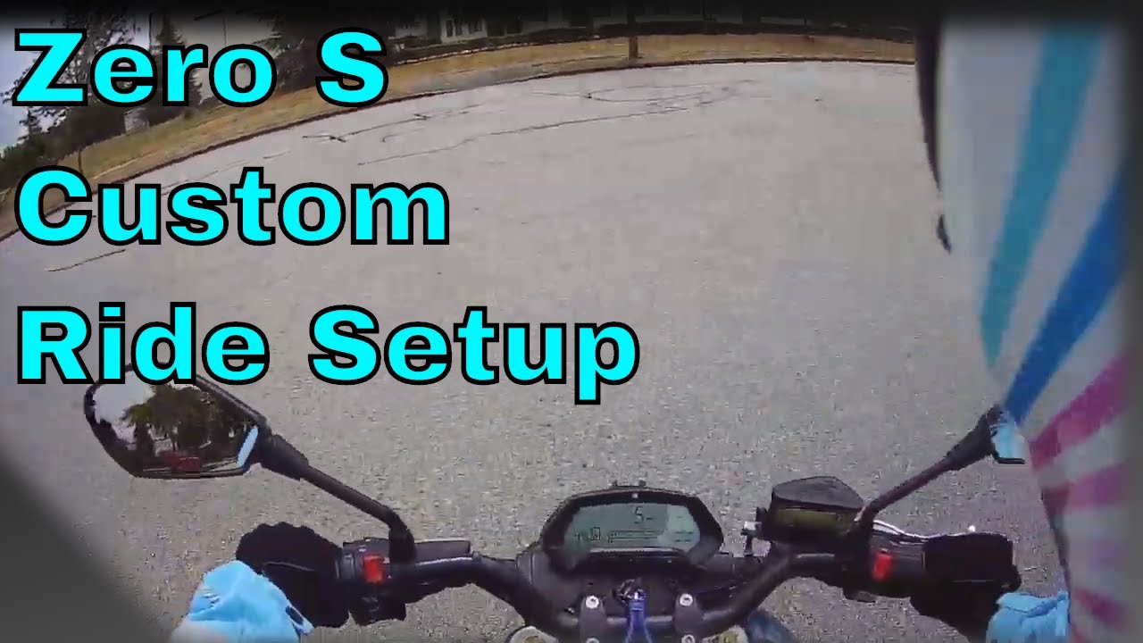 Zero S, Custom Ride Setup, Test