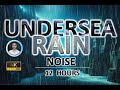 Soothing undersea rain noise  12 hours black screen  study sleep tinnitus relief  focus