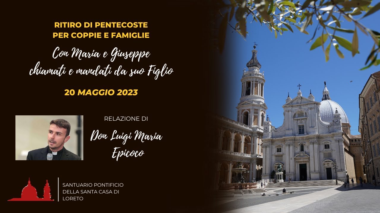 20.05.2023 Ritiro di Pentecoste con Don Luigi Maria Epicoco - YouTube