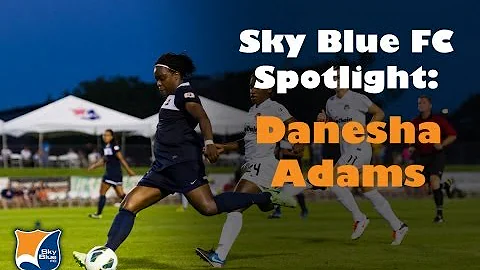 Sky Blue FC Spotlight - Danesha Adams