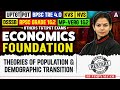Economics Foundation Class | Theories of Population & Demographic Transition | 2026