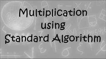 Multiplication using Standard Algorithm